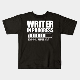 Writer in progress loading w Kids T-Shirt